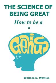 The Science of Getting Rich by Wallace D. Wattles