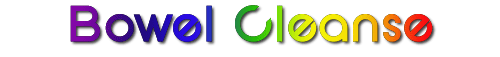 Bowel Cleanse