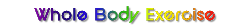 Whole body Exercise